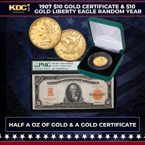 1907 $10 Gold Certificate & $10 Gold Liberty Eagle Random Year