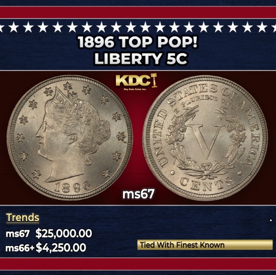 1896 Liberty Nickel TOP POP! 5c ms67 SEGS