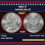 1891-p Morgan Dollar $1 Grades ms64
