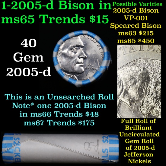 BU Shotgun Jefferson 5c roll, 2005-d Bison 40 pcs Bank $2 Nickel Wrapper