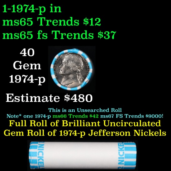 BU Shotgun Jefferson 5c roll, 1974-p 40 pcs Bank $2 Nickel Wrapper