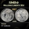 1945-d Walking Liberty Half Dollar 50c Grades GEM+ Unc
