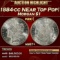 1884-cc Morgan Dollar NEar Top Pop! $1 ms67+ SEGS