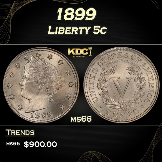 1899 Liberty Nickel 5c ms66 SEGS