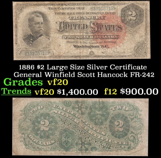 1886 $2 Large Size Silver Certificate General Winfield Scott Hancock Grades vf, very fine FR-242