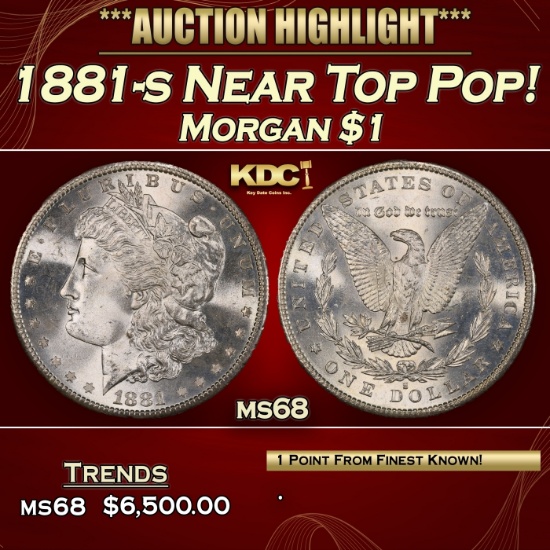 1881-s Morgan Dollar Near Top Pop! $1 ms68 SEGS