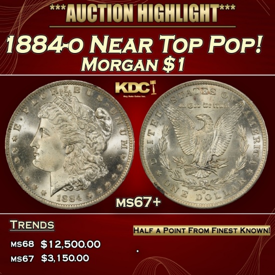 1884-o Morgan Dollar Near Top Pop! $1 ms67+ SEGS