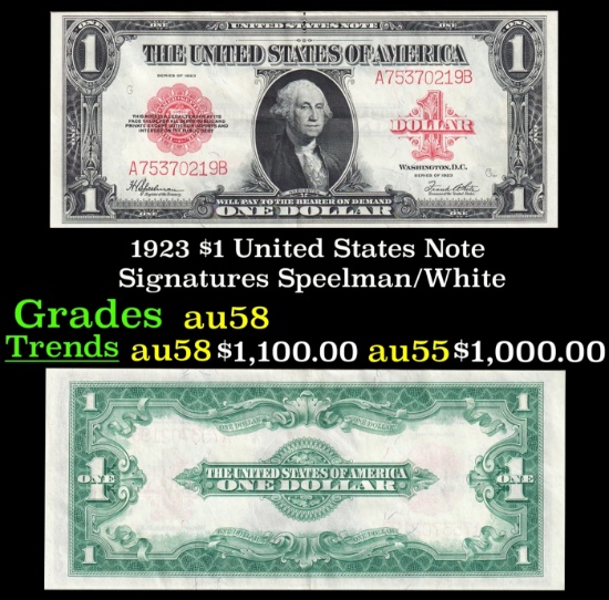 1923 $1 United States Note Grades Choice AU/BU Slider Signatures Speelman/White