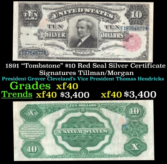 1891 $10 Red Seal Silver Certificate "Tombstone" Grades xf Signatures Tillman/Morgan