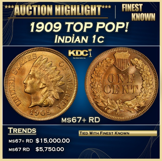 1909 Indian Cent TOP POP! 1c ms67+ RD SEGS