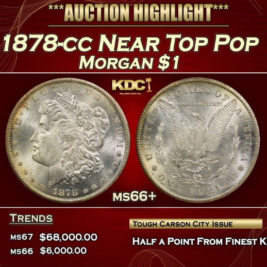 1878-cc Morgan Dollar Near Top Pop $1 ms66+ SEGS