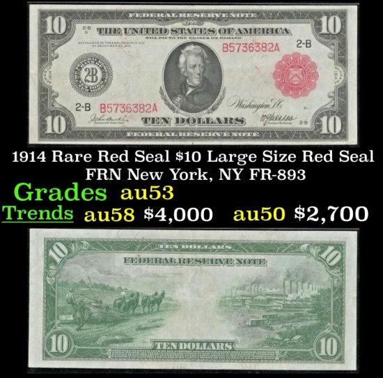 1914 $10 Large Size Red Seal FRN Rare Red Seal New York, NY Grades Select AU FR-893