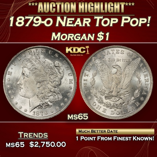 1879-o Morgan Dollar Near Top Pop! $1 ms65 SEGS