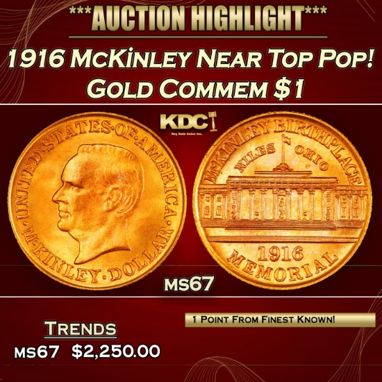 1916 McKinley Gold Commem Dollar Near Top Pop! 1 ms67 SEGS