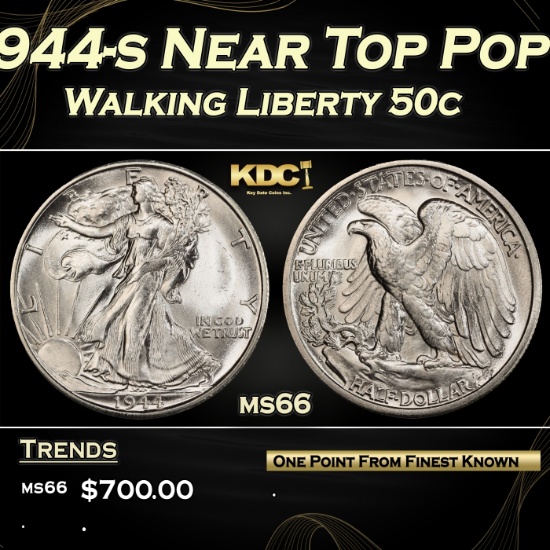 1944-s Walking Liberty Half Dollar Near Top Pop 50c Grades GEM+ Unc