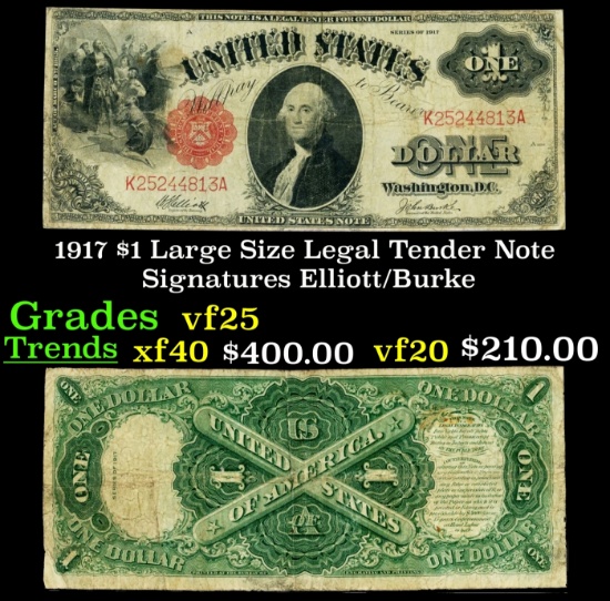 1917 $1 Large Size Legal Tender Note Grades vf+ Signatures Elliott/Burke