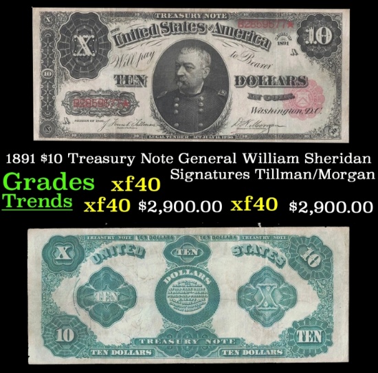 1891 $10 Treasury Note General General William Sheridan Grades xf Signatures Tillman/Morgan