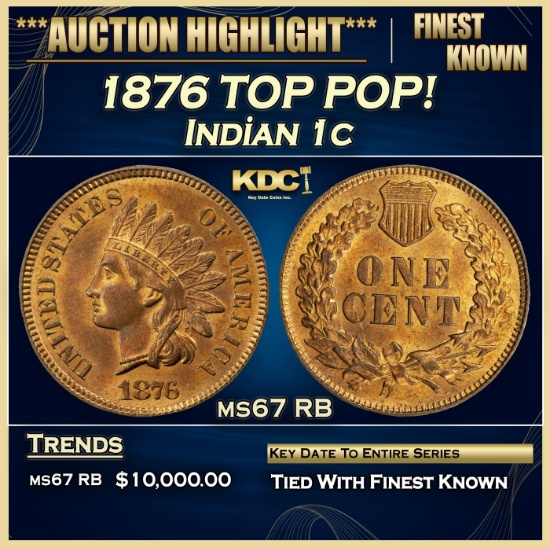 1876 Indian Cent TOP POP! 1c ms67 RB SEGS