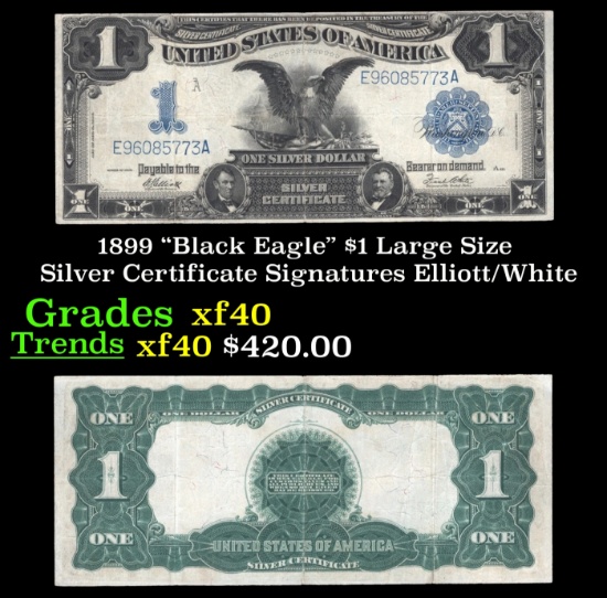 1899 $1 large size Silver Certificate "Black Eagle" Grades xf Signatures Elliott/White