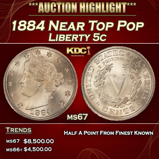 1884 Liberty Nickel Near Top Pop 5c ms67 SEGS