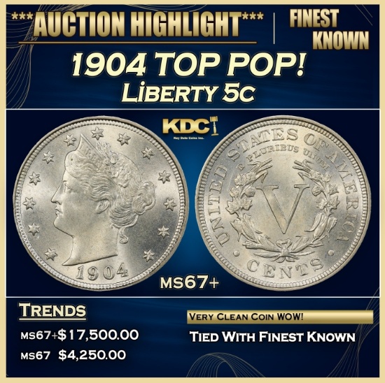 1904 Liberty Nickel TOP POP! 5c ms67+ SEGS