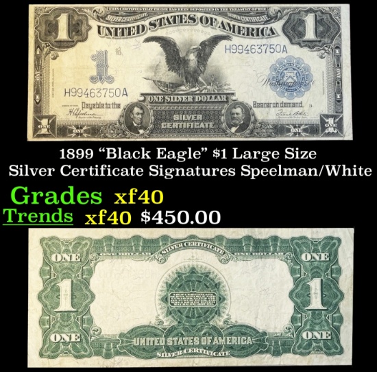 1899 $1 large size Silver Certificate "Black Eagle" Grades xf Signatures Speelman/White