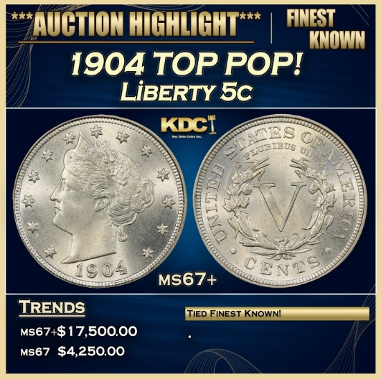1904 Liberty Nickel TOP POP! 5c ms67+ SEGS