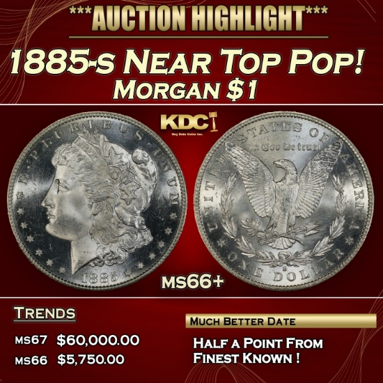 1885-s Morgan Dollar Near Top Pop! $1 ms66+ SEGS