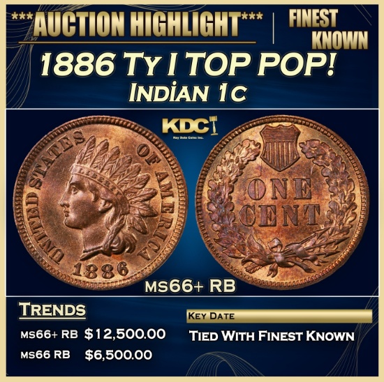 1886 Ty I Indian Cent TOP POP! 1c ms66+ RB SEGS