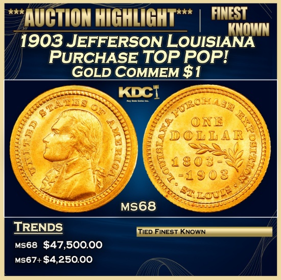 1903 Jefferson Louisiana Purchase Gold Commem Dollar TOP POP! 1 ms68 SEGS