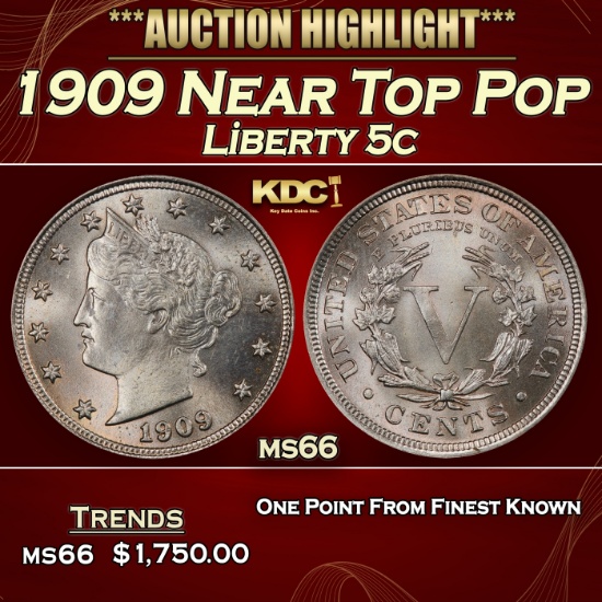 1909 Liberty Nickel Near Top Pop 5c ms66 SEGS