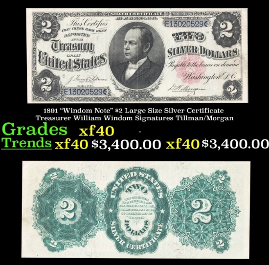 1891 $2 Large Size Silver Certificate "Windom Note" Treasurer William Windom Grades xf Signatures Ti