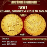 1861 Clark, Gruber & Co $10 Gold ms61 SEGS