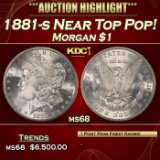 1881-s Morgan Dollar Near Top Pop! $1 ms68 SEGS