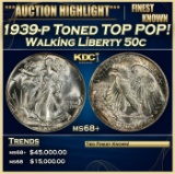 1939-p Walking Liberty Half Dollar Toned TOP POP! 50c ms68+ SEGS