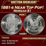 1881-s Morgan Dollar Near Top Pop! $1 ms68+ SEGS