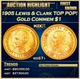 1905 Lewis & Clark Gold Commem Dollar TOP POP! 1 ms67+ SEGS