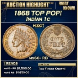 1868 Indian Cent TOP POP! 1c ms66+ RB SEGS