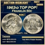 1963-d Franklin Half Dollar TOP POP! 50c ms67+ fbl SEGS