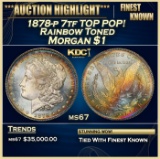 1878-p 7tf Morgan Dollar TOP POP! Rainbow Toned $1 ms67 SEGS