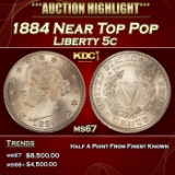1884 Liberty Nickel Near Top Pop 5c ms67 SEGS