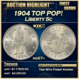 1904 Liberty Nickel TOP POP! 5c ms67+ SEGS