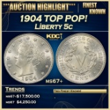 1904 Liberty Nickel TOP POP! 5c ms67+ SEGS