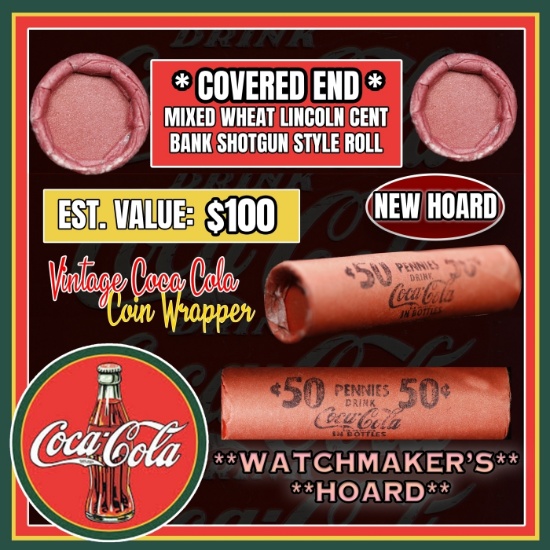 NEW! *WatchmakerÂ’s Hoard* Original Covered End Coca Cola Mixed Lincoln Wheat Cent Roll 1c 50 Coins