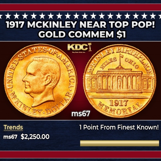 1917 McKinley Gold Commem Dollar Near Top Pop! 1 ms67 SEGS