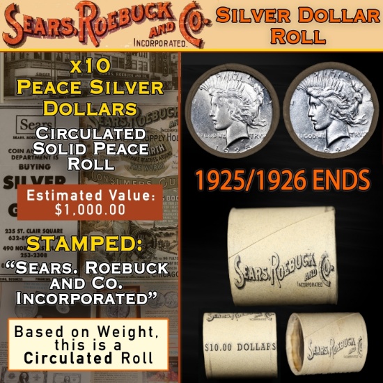 OO- Circulated 10 Coin SEARS Peace Silver Dollar $1 Roll 1925/1926 Ends