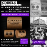 SC- Rare GIMBLES Unc Morgan Dollar $1 Roll 10 Coin B+