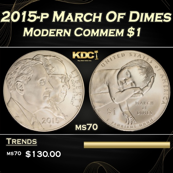 2015-p March Of Dimes Modern Commem Dollar $1 ms70 SEGS