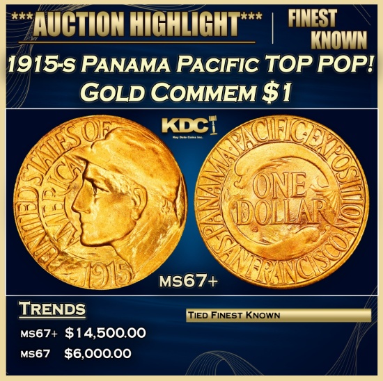 1915-s Panama Pacific Gold Commem Dollar TOP POP! 1 ms67+ SEGS