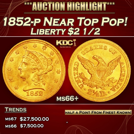 1852-p Gold Liberty Quarter Eagle Near Top Pop! $2 1/2 ms66+ SEGS